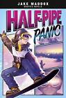 Half-Pipe Panic by Jake Maddox (English) Paperback Book