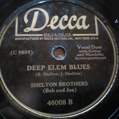 78 rpm Decca 46008, Shelton Brothers, Just Because, Deep Elem Blues, country V+ - Image 1 of 3