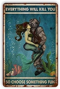 MERMAID TIN SIGN WASH YOUR TAIL CHOOSE SOMETHING FUN KISS A FISH KILL OR BE  - Picture 1 of 1