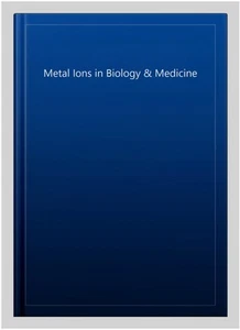 Metal Ions in Biology & Medicine : Volume 11 -- Including the 4th Workshop on... - Picture 1 of 2