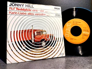 JONNY HILL - 1978 - Ruf' Teddybär eins - vier / Kann Liebe alles verzeihn - 7" - Bild 1 von 2
