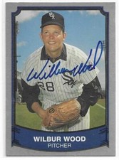 WILBUR WOOD Autographed Signed 1989 Pacific Legends card #124 Chicago White Sox