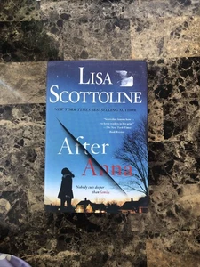 After Anna By Lisa Scottoline (2018, Hardcover) FIRST EDITION - Picture 1 of 11