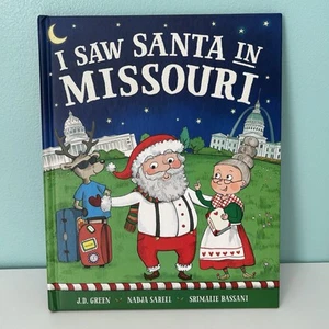 I Saw Santa in Missouri Christmas Book Hardcover By JD Green St. Louis Missouri - Foto 1 di 12