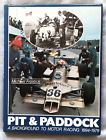 Pit & Paddock - A Background to Motor Racing 1894-1978, Michael Frostick HB 1980