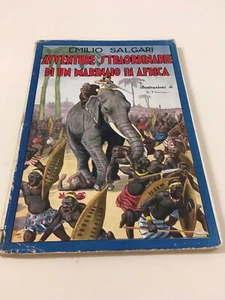 AVVENTURE STRAORDINARIE DI UN MARINAIO IN AFRICA E. Salgari Sonzogno 1930 Natoli - Picture 1 of 6
