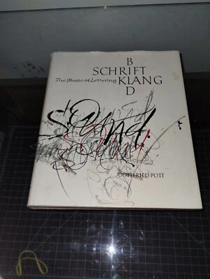 *SIGNED* Schrift, Klang, Bild =: The music of lettering By Gottfried Pott HC/DJ  - Image 1 of 4
