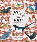 Flieg mit uns! | Lauren Fairgrieve | 10 Vögel bestimmen, basteln und aufhängen