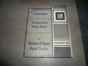GM Transmission Assembly Component Parts Book Medium & Heavy Models - Jan 1982 - Picture 1 of 12