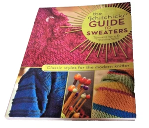 The Knitchicks Guide To Sweaters Soft Cover Project Book - Picture 1 of 2