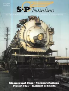 SP Trainline Magazine 83 Salida Project 5021 Union Depot Salida Nacozari Mexico - Picture 1 of 6