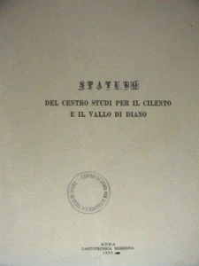 Salerno STATUTO DEL CENTRO STUDI PER IL CILENTO E IL VALLO DI DIANO 1955 storia - Foto 1 di 1