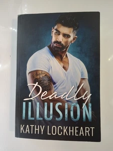 Deadly Illusion by Kathy Lockheart (New Paperback) - Picture 1 of 2