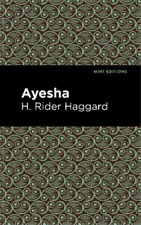 H. Rider Haggard Ayesha (Paperback) Mint Editions (UK IMPORT)