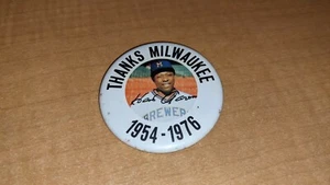Hank Aaron Thanks Milwaukee Brewers Braves 1976 2 1/4 Baseball Button - Picture 1 of 3