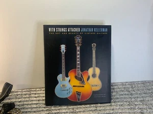 With Strings Attached : The Art and Beauty of Vintage Guitars by Jonathan (Hard. - Picture 1 of 5