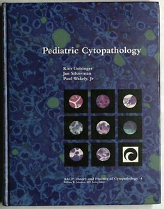 Pädiatrische Zytopathologie (ASCP-Theorie und Praxis der Zytopathologie) - Bild 1 von 1