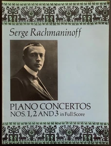 Serge Rachmaninoff Piano Concertos Nos. 1, 2 and 3 in Full Score Dover Edition - Picture 1 of 2