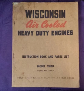 WISCONSIN Air Cooled HEAVY DUTY ENGINES - MODEL VH4D  INSTRUCTION BOOK and PARTS - Picture 1 of 7