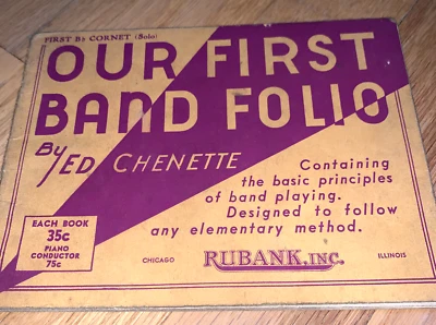 1938 OUR FIRST BAND FOLIO by Ed Chenette from Rubank Inc. 1st B. CORONET (Solo) Foto 1 de 4