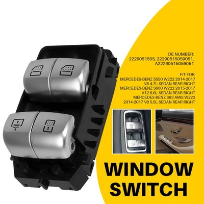 Interruptor de ventana eléctrica trasero derecho para Mercedes-Benz S550 S600 S63 W222 2015-2017 EE. UU. Foto 1 de 4