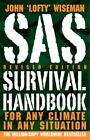 SAS Survival Handbook, Revised Edition: For Any Climate, in Any Situation