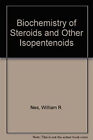 Biochemistry Of Steroids And Other Isopentenoids Hardcover