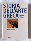 Storia dell'arte greca - Antonio Giuliano - Ed. Carocci - N.E. 1998