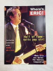 Where’s Eric! Eric Clapton Fanzine Magazine 2000 Issue 27 Bobby Whitlock Dominos