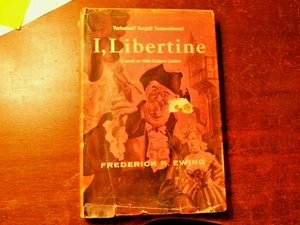 I, Libertine by Frederick R. Ewing 1956 1st Edition HC DJ - Bild 1 von 10
