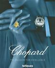 Chopard: The Passion for Excellence 1860-2010 by Stelzenberger
