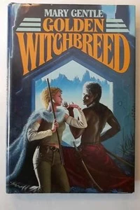 Golden Witchbreed de Mary Gentle - 1983 aC - fino/bueno - Imagen 1 de 1
