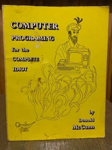 Libro de bolsillo Programación de computadoras para el idiota completo de Donald McCunn 1979 - Imagen 1 de 8