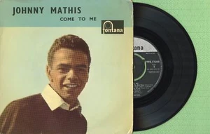 JOHNNY MATHIS / Come To Me / FONTANA TFE 17039 Press England 1958 EP 45 VG+ - Picture 1 of 5