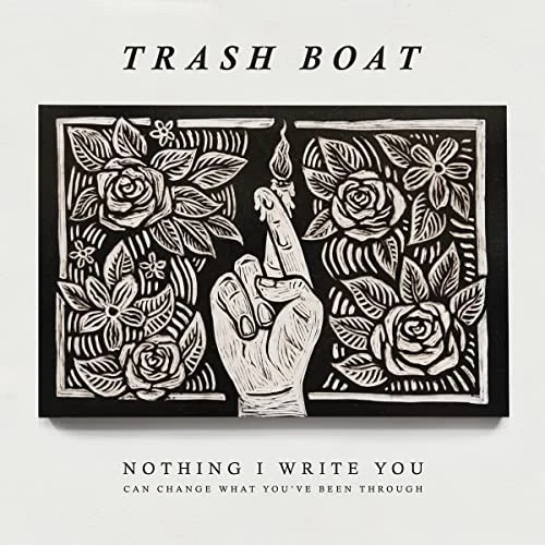 Trash Boat Nothing I Write You Can Change What You've Been Through CD HR2241-2 - Bild 1 von 1