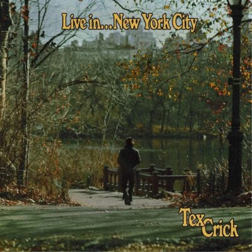 Tex Crick Live In... New York City (CD) Album Foto 1 de 1