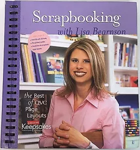 Scrapbooking With Lisa Bearnson Book QVC Page Layouts Creating Keepsakes NO CD - Picture 1 of 11
