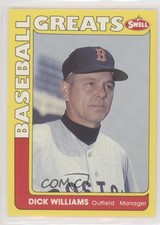 1991 Swell Baseball Greats Dick Williams #99 HOF