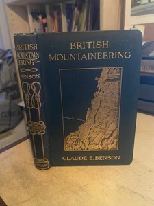 Benson: British Mountaineering 1909 1st HB - Imagen 1 de 1