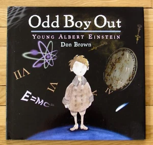 ODD BOY OUT Young Albert Einstein by Don Brown 2004 Houghton Mifflin HBDJ VGC - Imagen 1 de 1