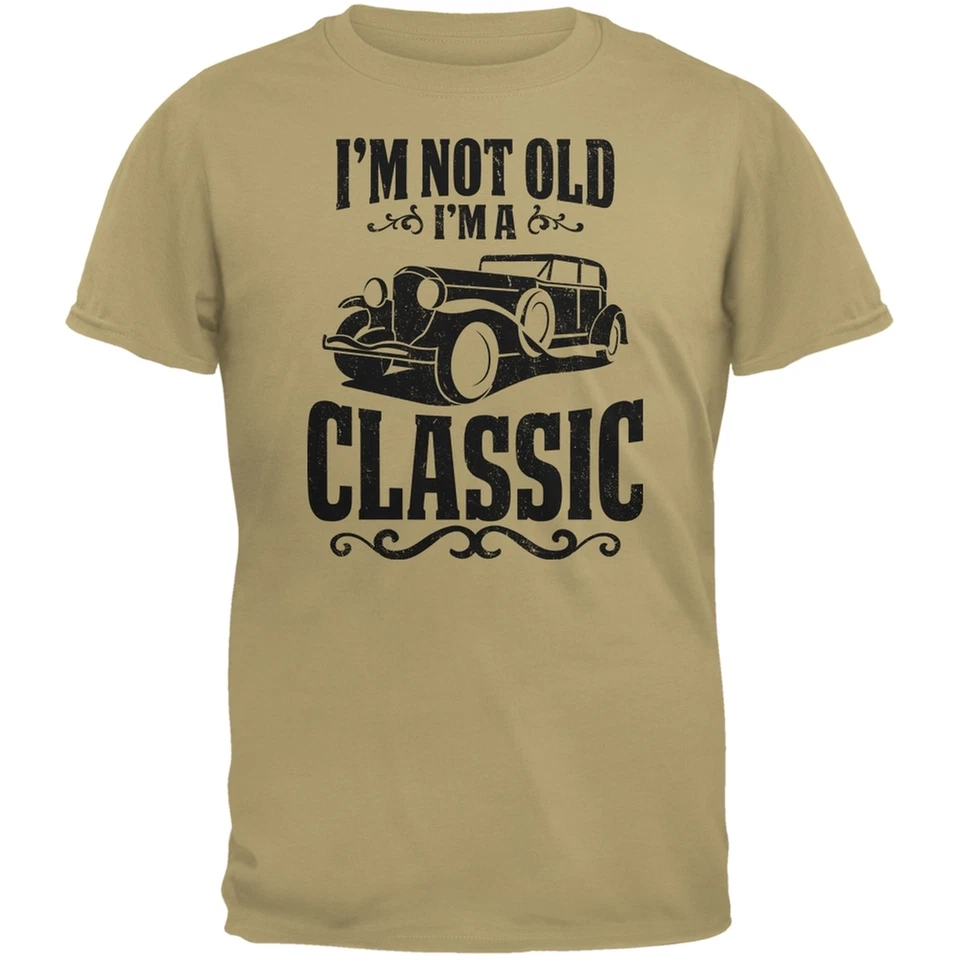 Camiseta I'm Not Old I'm A Classic Bronceada Adulto Foto 1 de 1