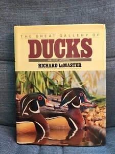 Great Gallery of Ducks and Other - Hardcover, by Richard LeMaster - Very Good - Bild 1 von 4