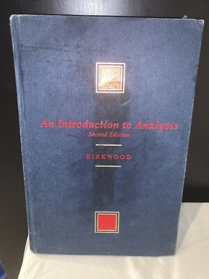 An Introduction to Analysis (Mathematics) by James Kirkwood, Sweet Briar College - Image 1 of 4
