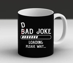 Dad Jokes Bad Jokes Loading Funny Fathers Day dad gifts Mug - Picture 1 of 7