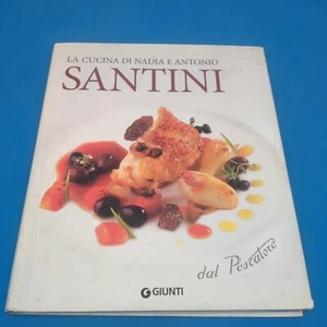 La cucina di Nadia e Antonio Santini dal Pescatore - ed. 2001 - Foto 1 di 4