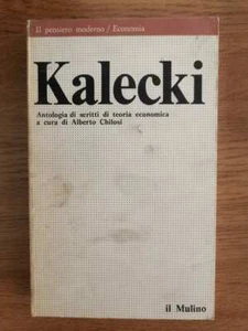 Kalecki - A. Chilosi - Il Mulino - 1979 - AR - Imagen 1 de 1