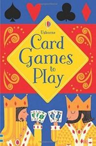 Card Games to Play By Phillip Clarke,Jim Field