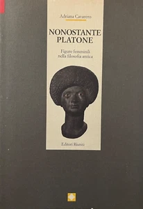 NONOSTANTE PLATONE Figure femminili nella filosofia antica ADRIANA CARAVERO - Foto 1 di 1