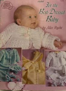 Crochet Patterns "For The Best-Dressed Baby” American School Of Needlework #1247 - Picture 1 of 8