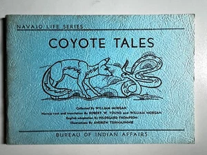 Navajo Life Series~Coyote Tales 1954 Softcover~Bureau of Indian Affairs~RARE - Picture 1 of 3